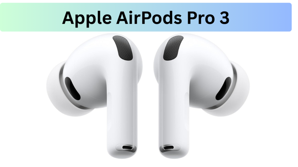Apple AirPods Pro 3 Launched in India: New H3 Chip, 2X Noise Cancellation & Heart Rate Tracking — Is It Worth ₹25,900?