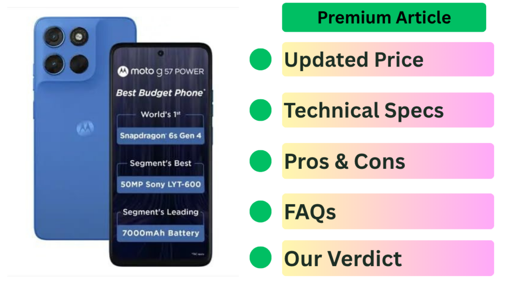 Moto G57 Power: The New Mid-Range Powerhouse Launched in India with a Mammoth 7,000mAh Battery 2026