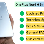 OnePlus Nord 6 Smartphone Launched in India: 9,000mAh Battery & 165Hz Display Disrupts Mid-Range Market in India 2026